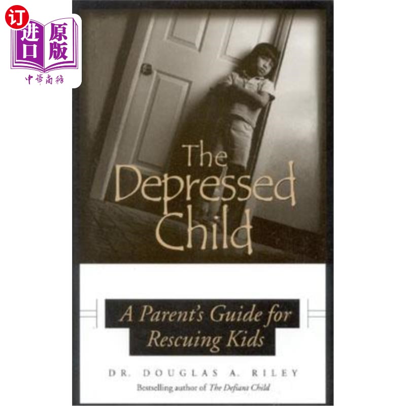 海外直订depressed child: a parents guide for rescusing kids