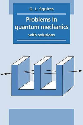 预订 Problems in Quantum Mechanics