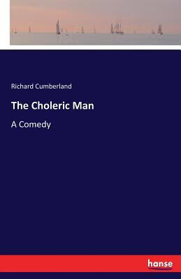 预订the choleric man: a comedy