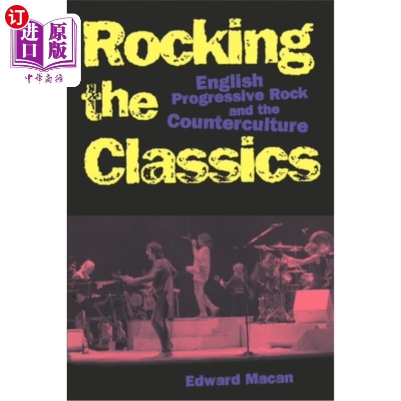 海外直订rocking the classics: english progressive rock and the