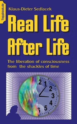 【预订】Real Life After Life: The liberation of