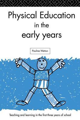 预订 physical education in the early years: teaching and