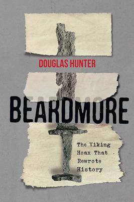 预订beardmore: the viking hoax that rewrote history