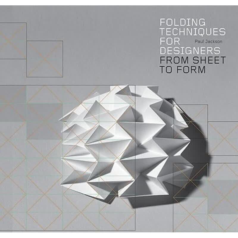 预订 设计师的折叠技术: 由纸张到成形 Folding Techniques for Designers: From Sheet to Form [With CDROM]