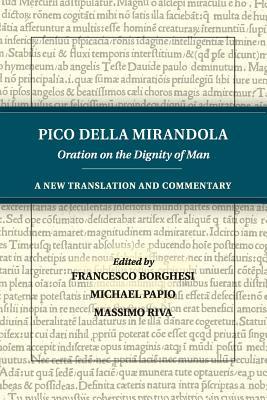 预订 pico della mirandola: oration on the dignity of man
