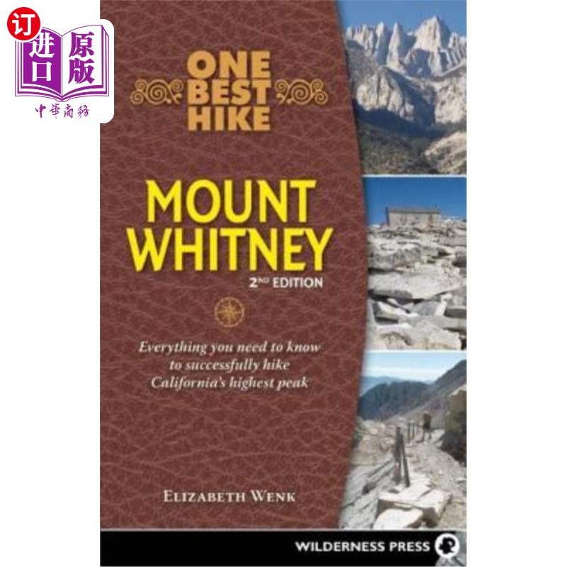 【中商海外直订】one best hike: mount whitney: everythin.