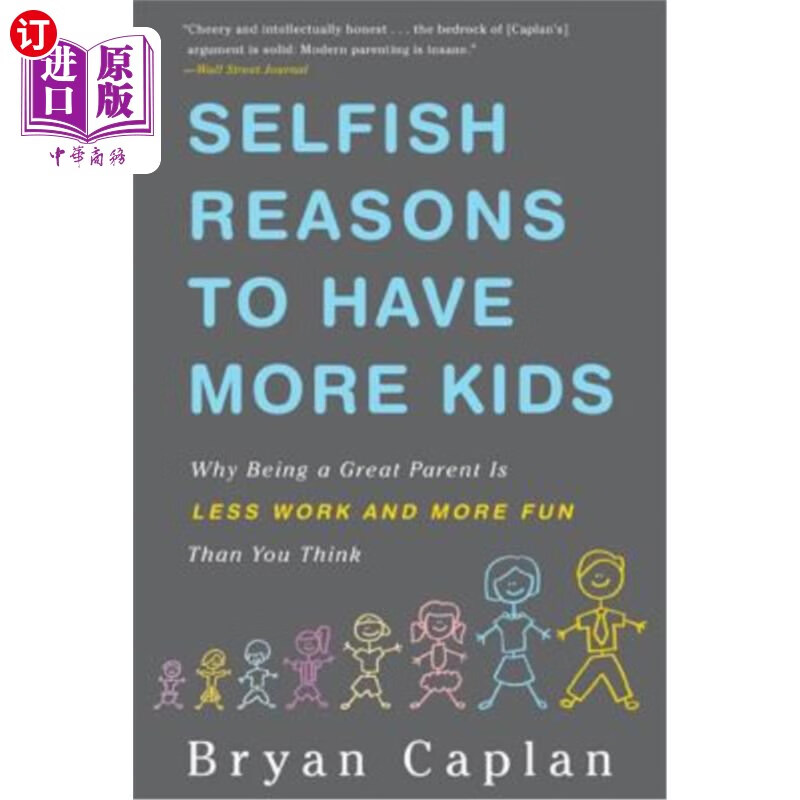 海外直订selfish reasons to have more kids: why being a great