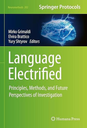 预订 language electrified: principles, methods, and future