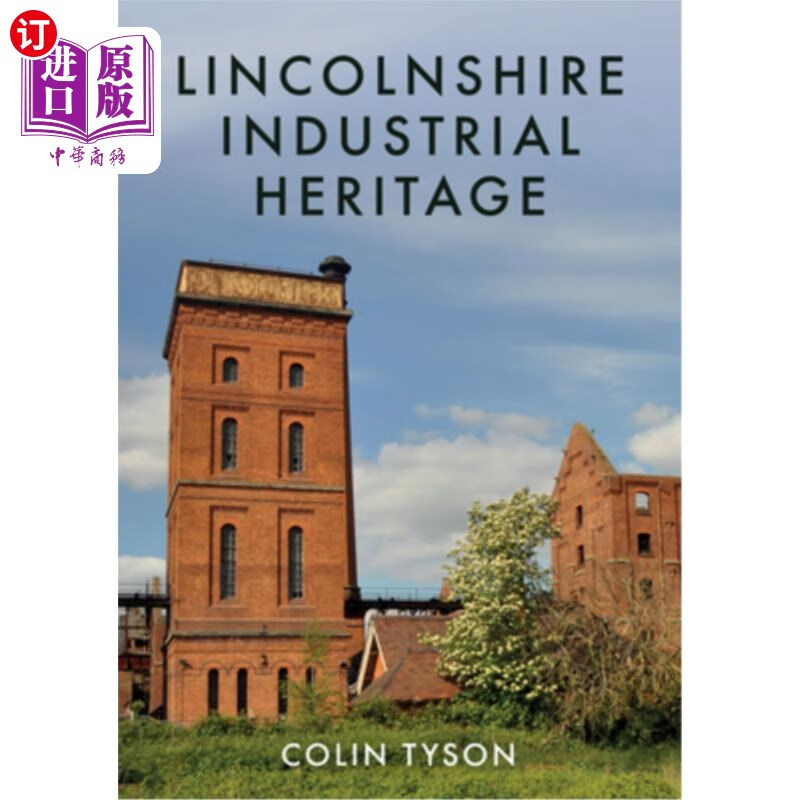 海外直订lincolnshire industrial heritage 林肯郡工业遗产