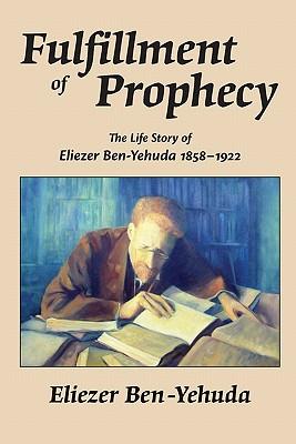 预订 fulfillment of prophecy: the life story of elie