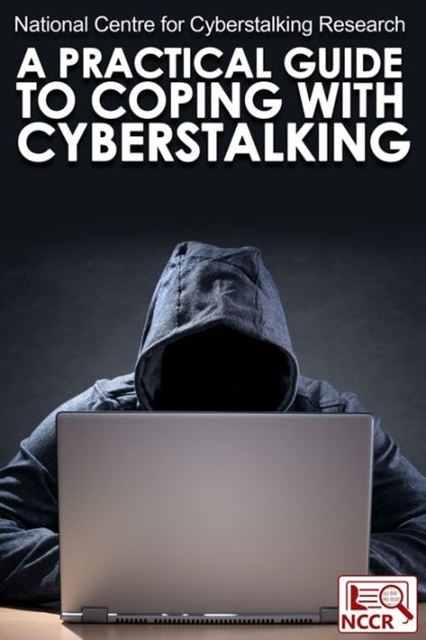 a practical guide to coping with cyberstalking