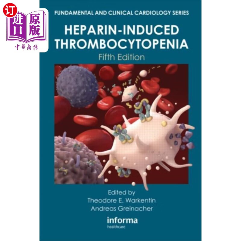 海外直订医药图书heparin-induced thrombocytopenia, fifth edition