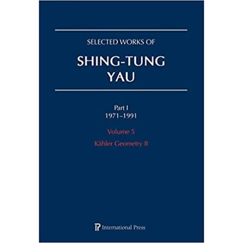 预订 Selected Works of Shing-Tung Yau 1971-1991: ...