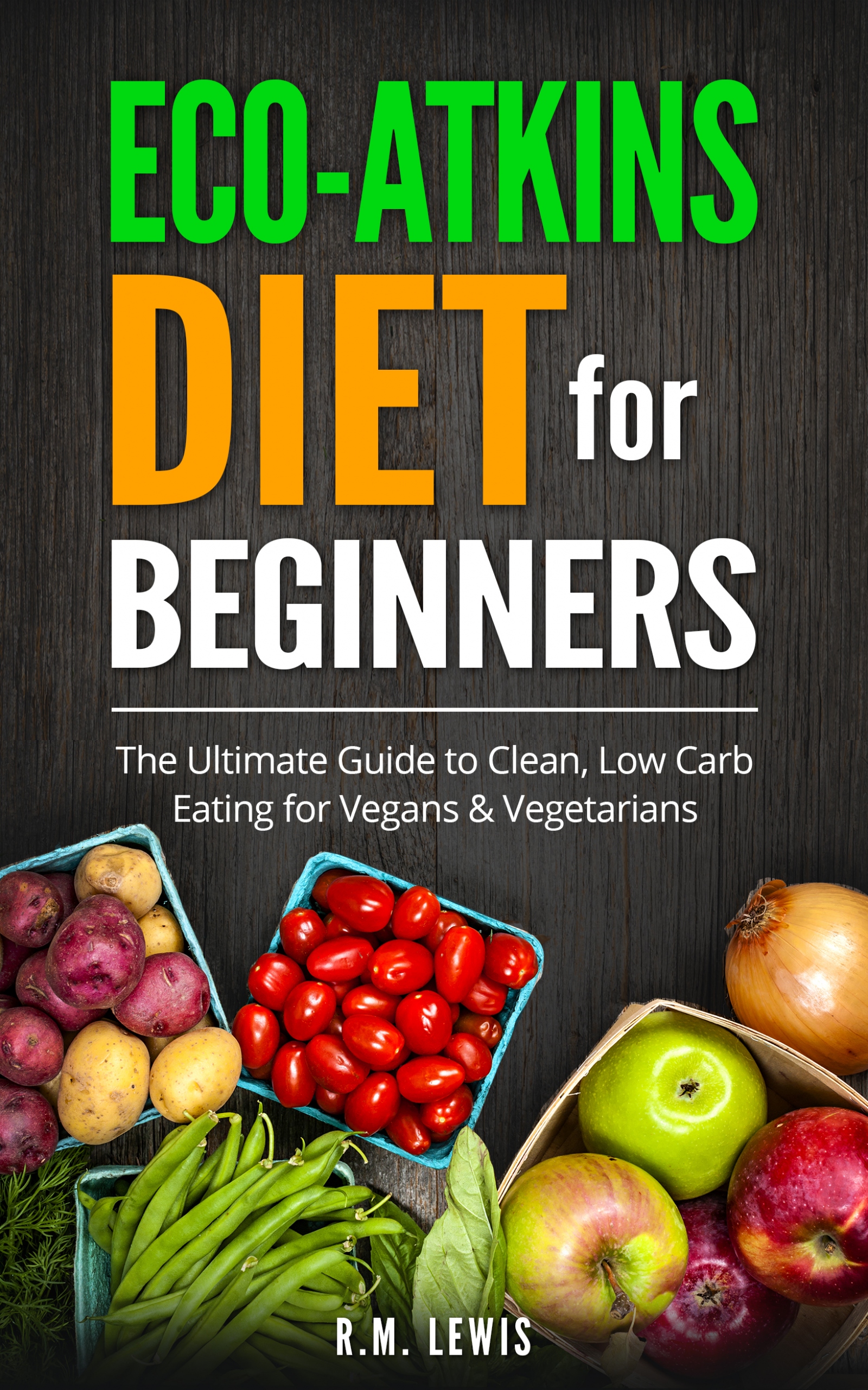 eco-atkins diet beginners guide and cookbook
