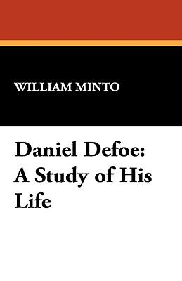 预订 daniel defoe: a study of his life