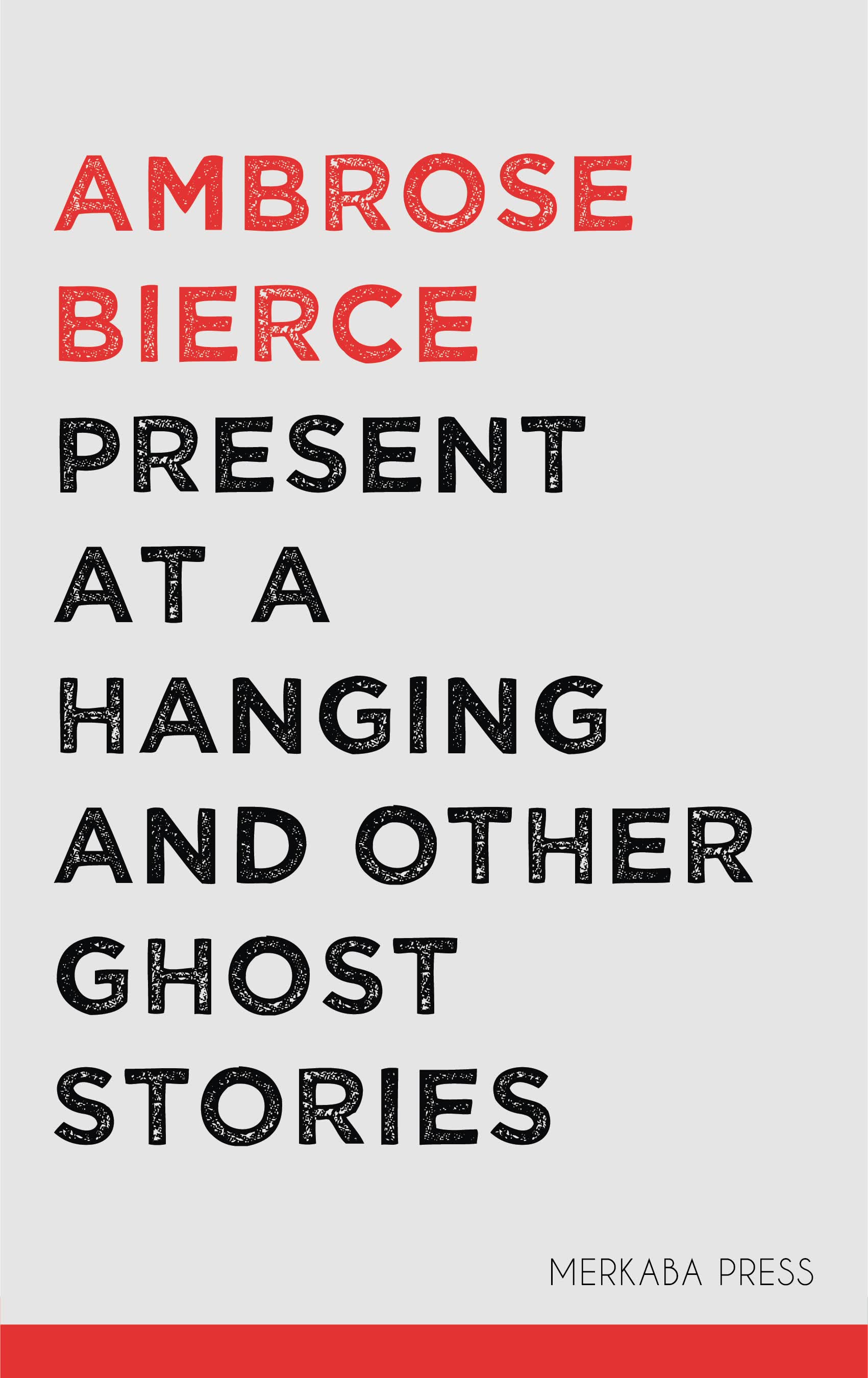 present at a hanging and other ghost stories