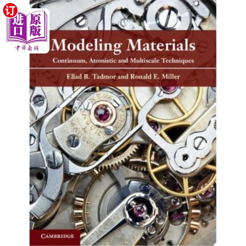 海外直订modeling materials: continuum, atomistic and multiscale