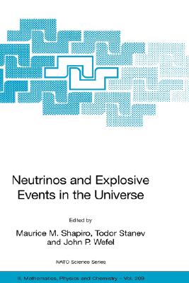 预订 Neutrinos and Explosive Events in the Universe