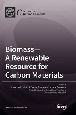 预订 Biomass-A Renewable Resource for Carbon Materials