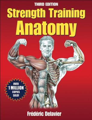Strength Training Anatomy-3rd Edition力量训练解剖学