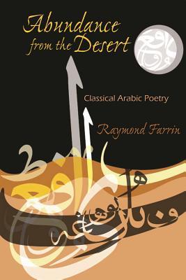预订 abundance from the desert: classical arabic poe