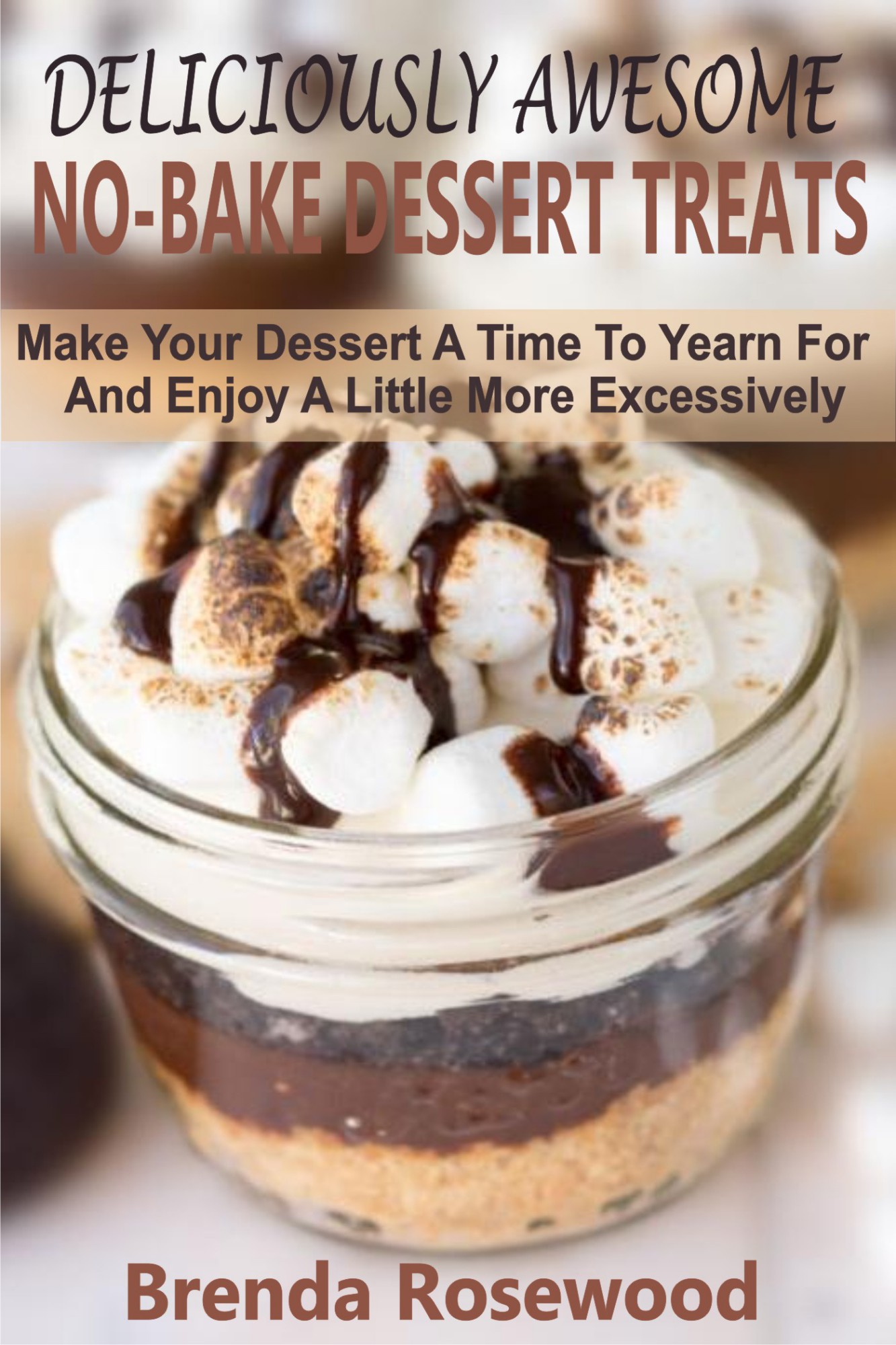 deliciously awesome no-bake dessert treats