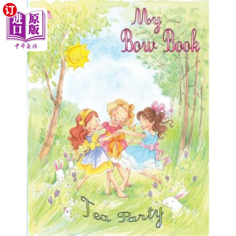 海外直订my bow book: tea party 我的书:茶话会