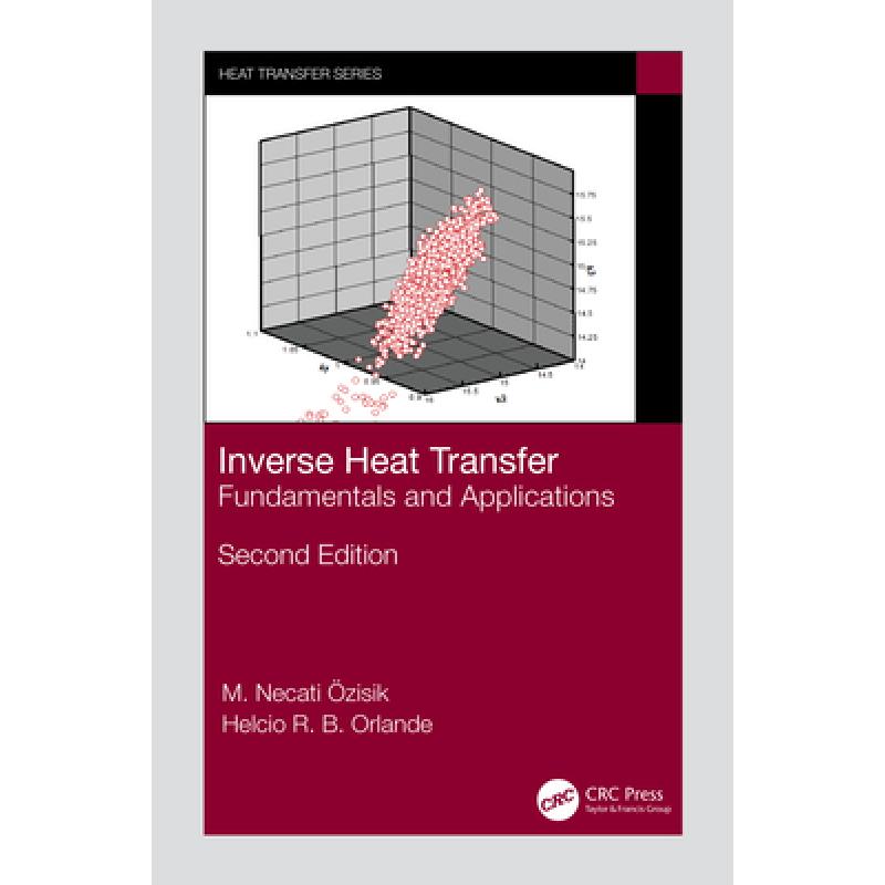 预订 Inverse Heat Transfer: Fundamentals and Applications