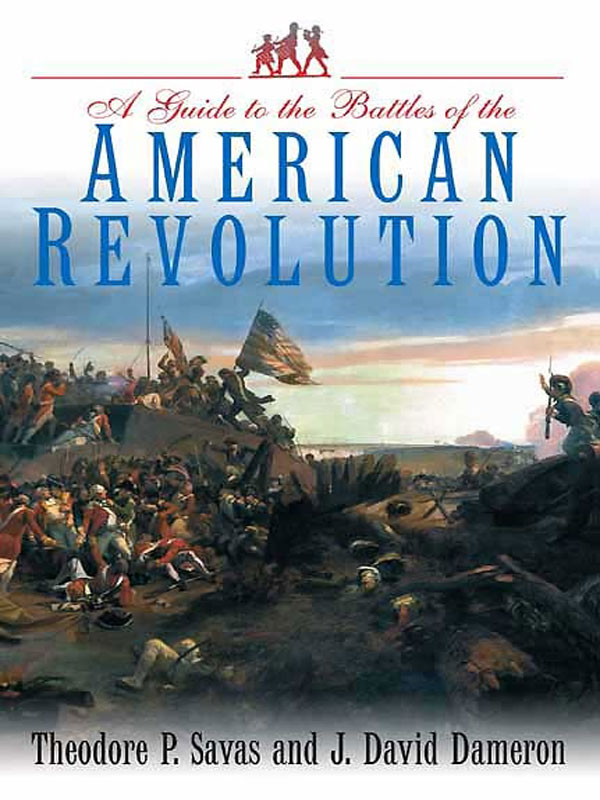 guide to the battles of the american revolution
