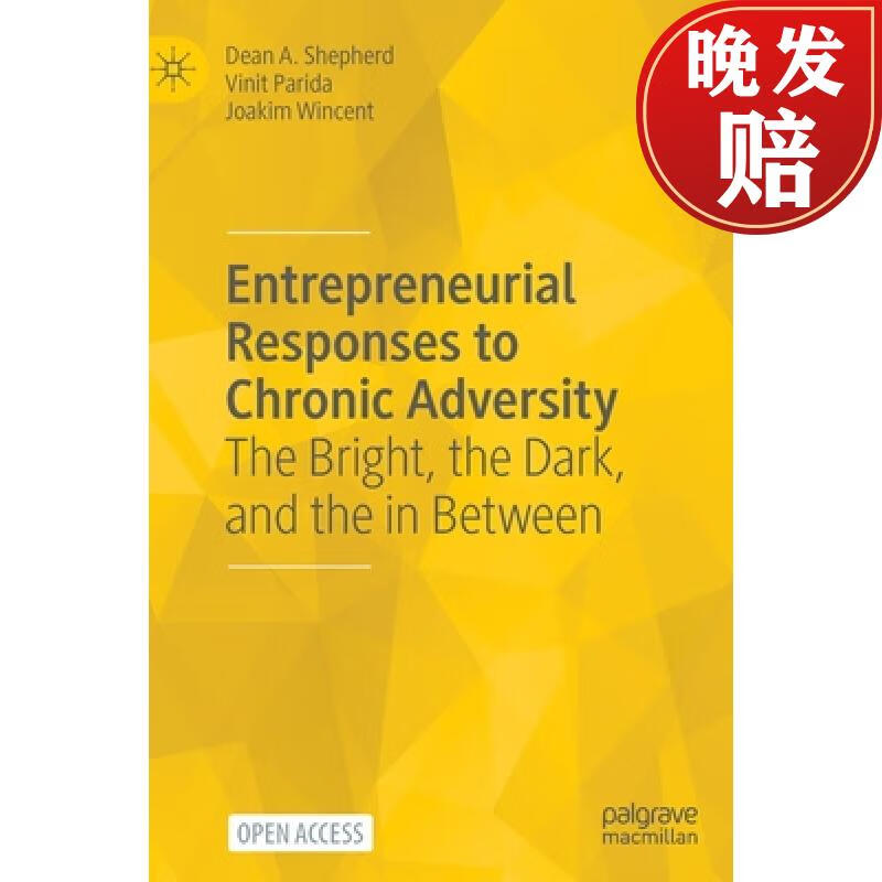【4周达】entrepreneurial responses to chronic adversity: the