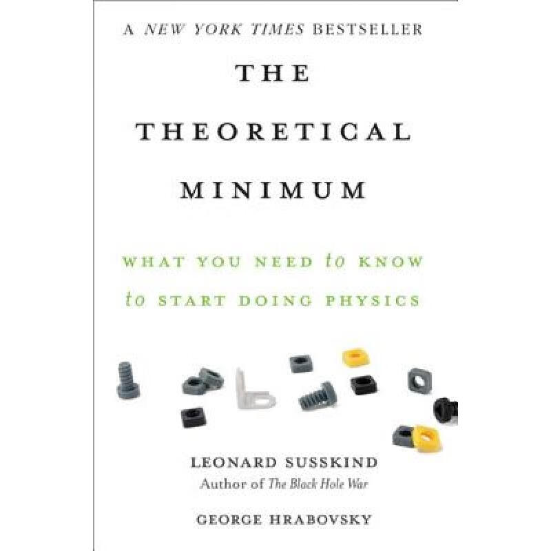 现货 理论最小值 The Theoretical Minimum: What You Need...