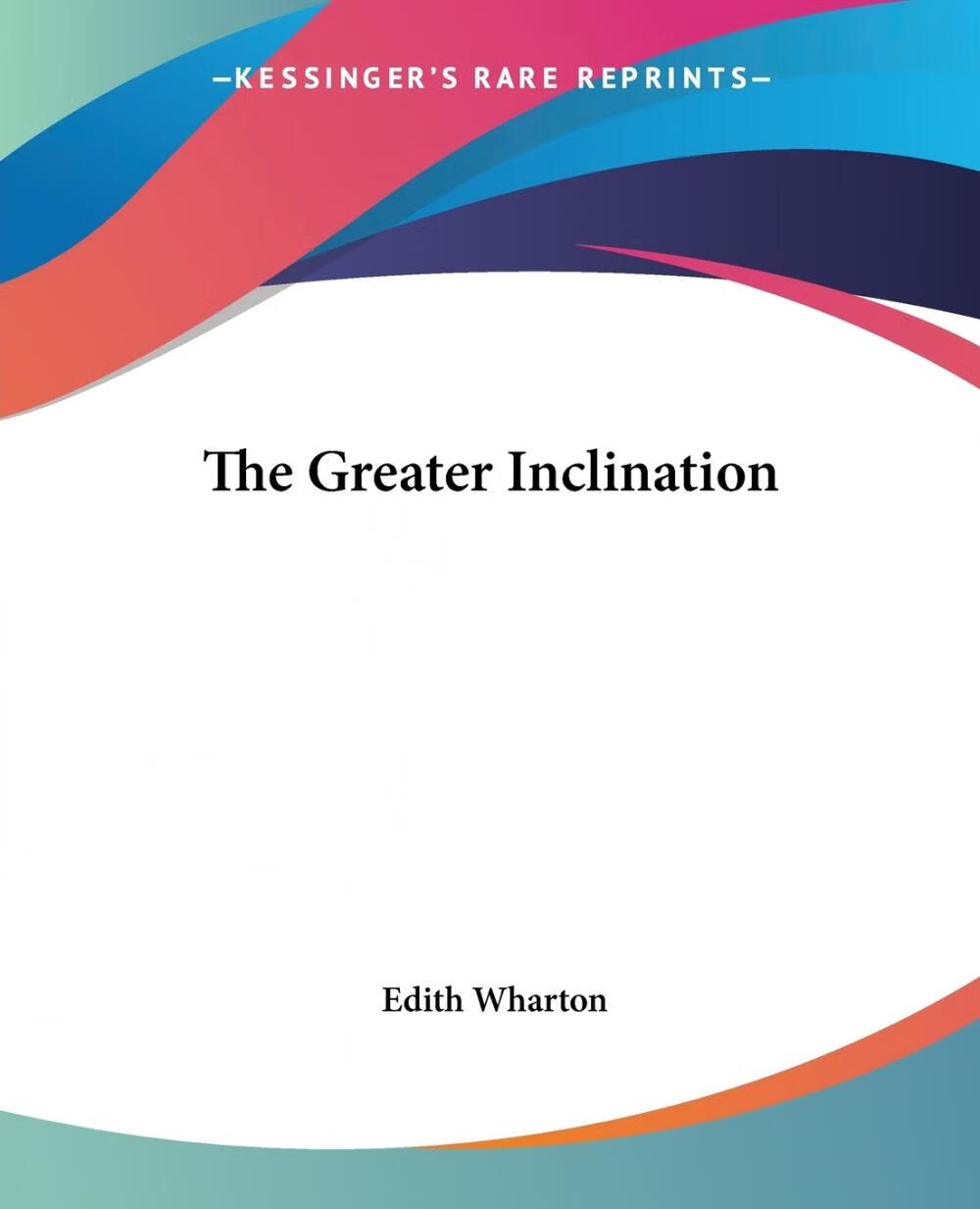 【预售 按需印刷】the greater inclination