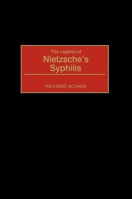 预订 the legend of nietzsches syphilis