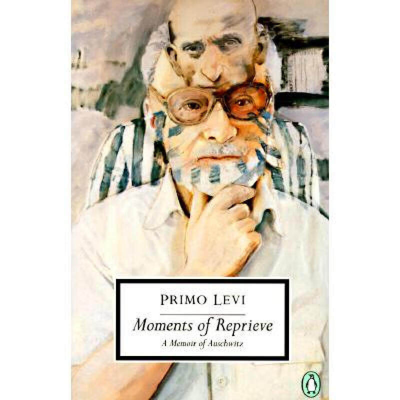 moments of reprieve: a memoir of auschwitz 英文原版 levi, primo