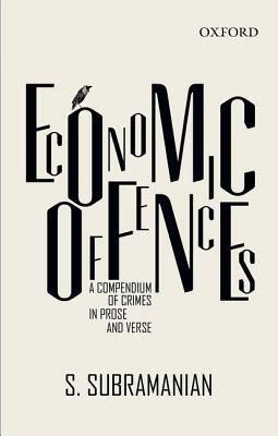 预订 economic offences: a compendium of crimes in prose and