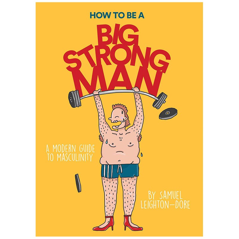 【现货】how to be a big strong man如何成为强壮男人 英文原版另类