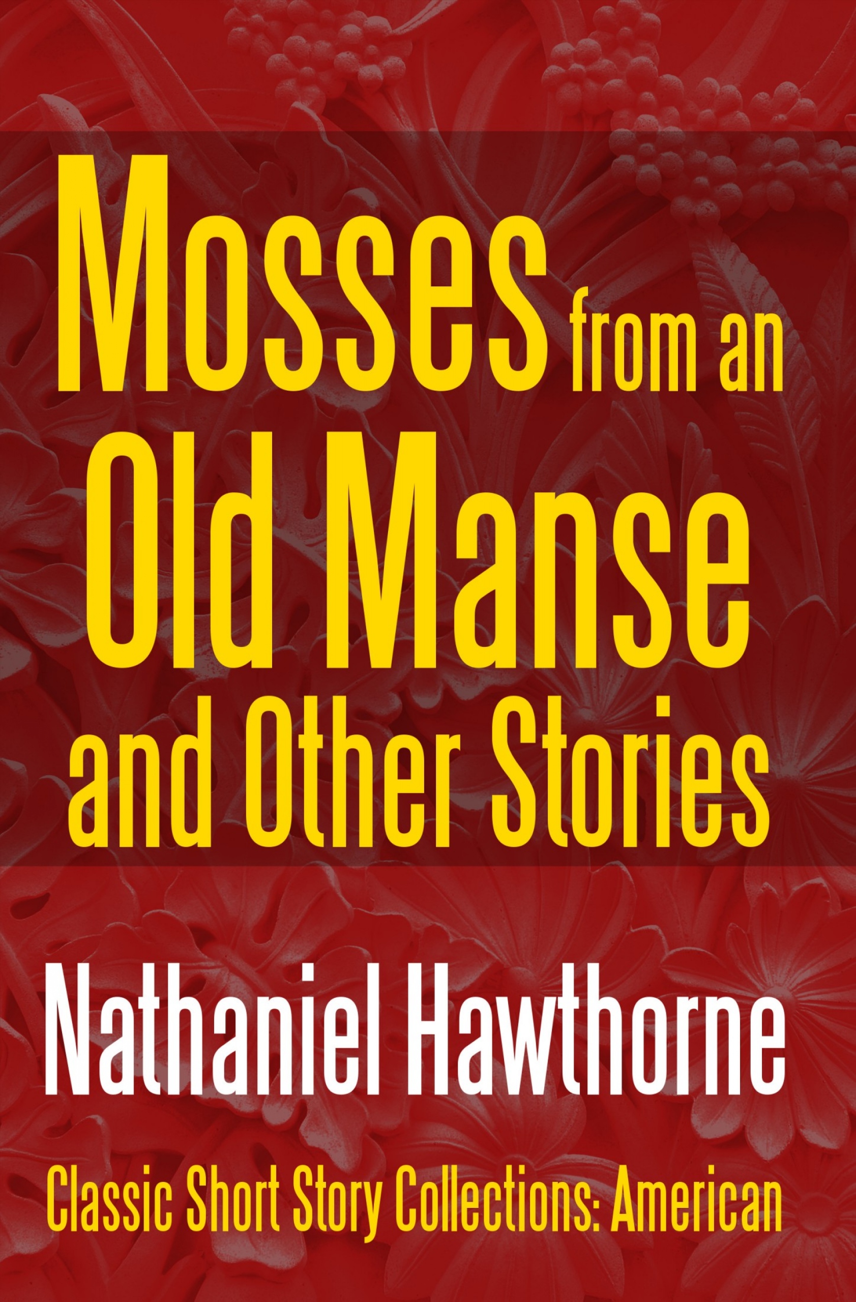 mosses from an old manse and other stories
