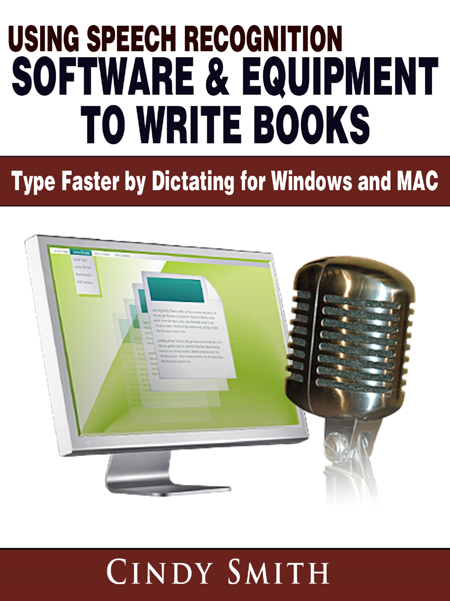 software & equipment to write books: type faster by dictating