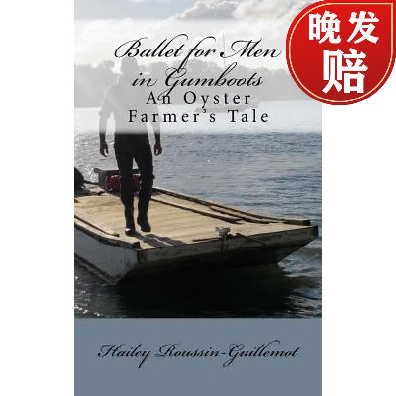 【4周达】ballet for men in gumboots: an oyster farmers tale