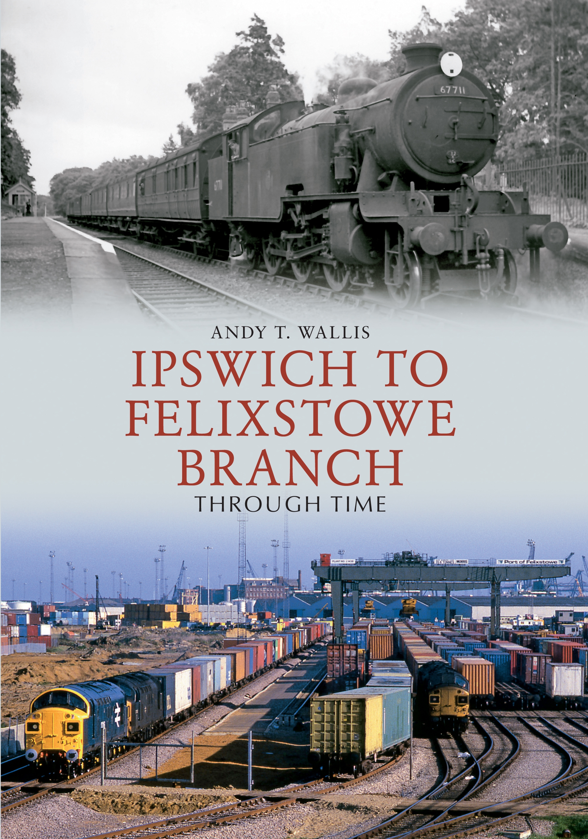 ipswich to felixstowe branch through time