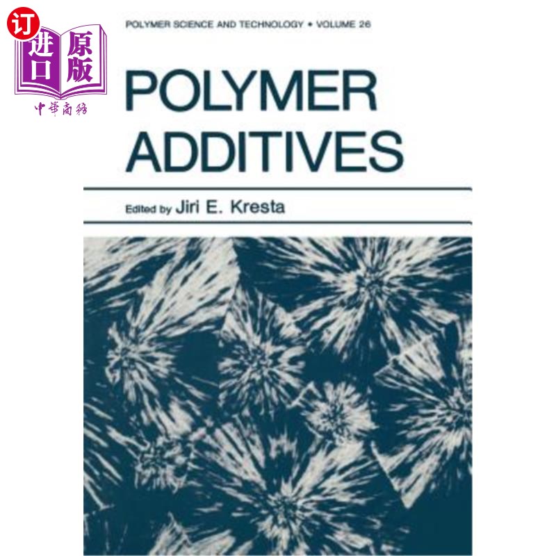 海外直订polymer additives 聚合物添加剂
