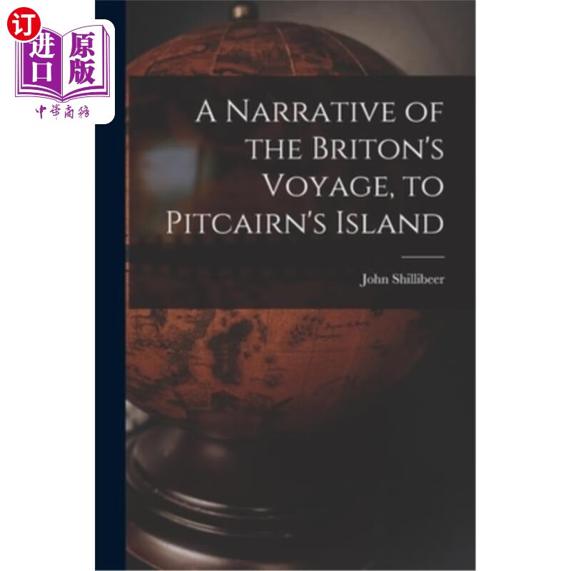 海外直订a narrative of the britons voyage, to pitcairns island