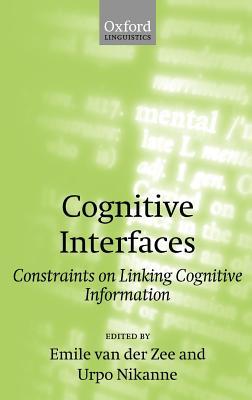 预订cognitive interfaces: constraints on linking cognitive