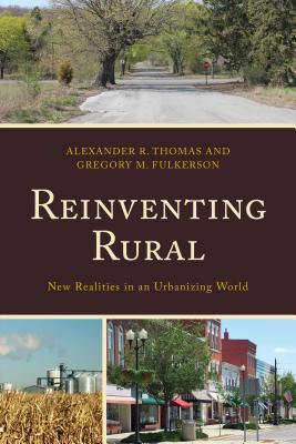 预订reinventing rural: new realities in an urbanizin