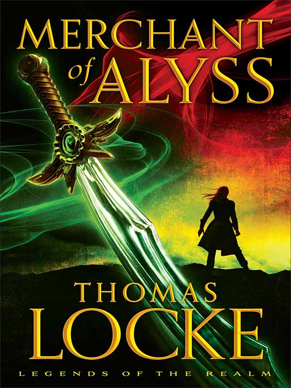 merchant of alyss (legends of the realm book #2)