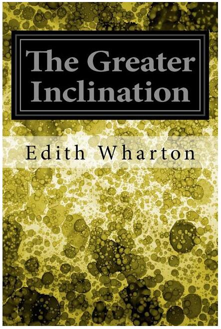 预订 the greater inclination