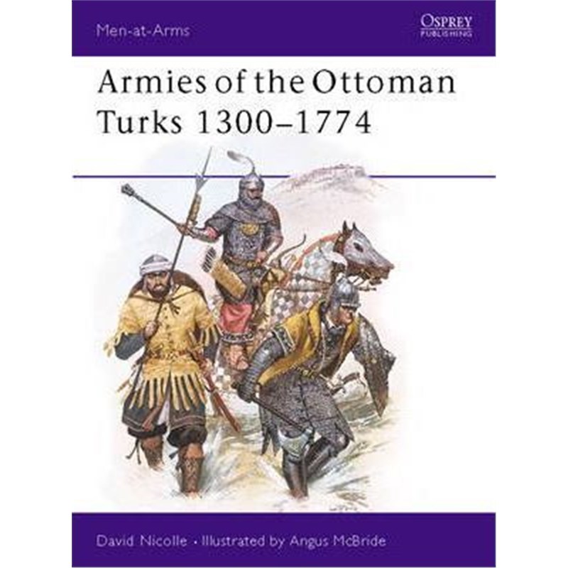 预订armies of the ottoman turks, 1300-1774
