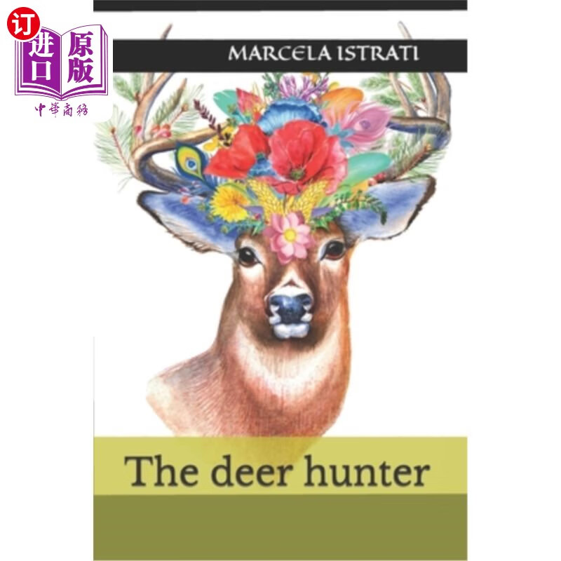 海外直订the deer hunter: a familly book 猎鹿人:一本家庭书籍