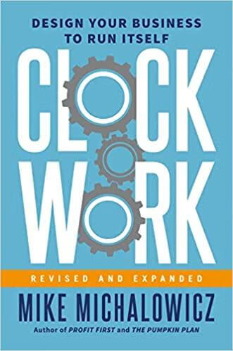 预订 clockwork, revised and expanded: design your business to