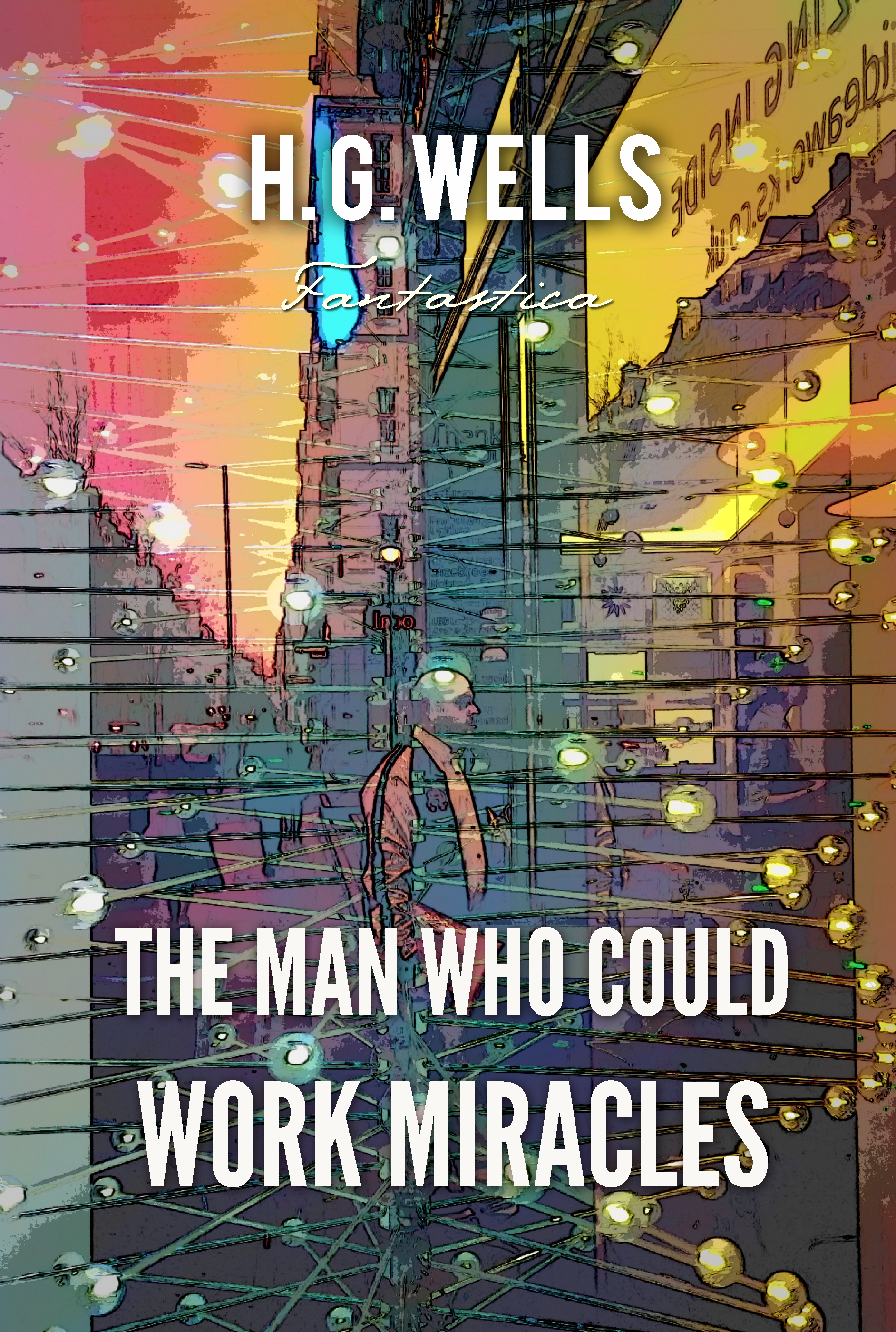 the man who could work miracles